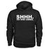 Men's Shhh. No One Cares Printed Gym Hoodie